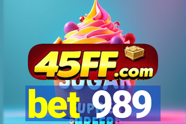 bet 989
